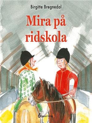 cover image of Mira på ridskola